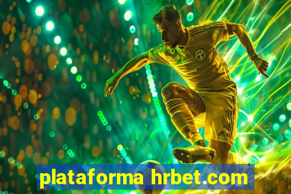 plataforma hrbet.com